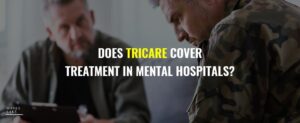 02 Does Tricare Covertreatment In Mental Hospitals  2