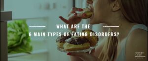 09 What Are The 6 Main Types Of Eating Disorders  1100 X 450