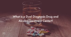 1 What Is A Dual Diagnosis Drug And Alcohol Treatment Center   1