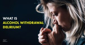 10 What Is Alcohol Withdrawal Delirium   1