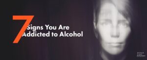 102 7 Signs You Are Addicted To Alcohol 1
