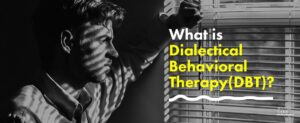 114 What Is Dialectical Behavioral Therapy Dbt