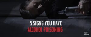 125. 5 Signs You Have Alcohol Poisoning