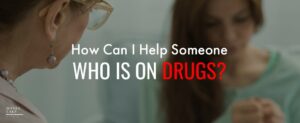 15 How Can I Help Someone Who Is On Drugs   1