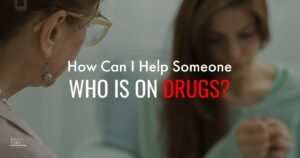 15 How Can I Help Someone Who Is On Drugs   1