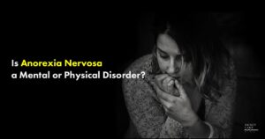 45 Is Anorexia Nervosa Mental Or Physical Disorder   1