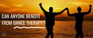 48 Can Anyone Benefit From Dance Therapy   1