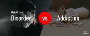 49 Opioid Use Disorder Vs Addiction 1