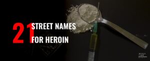 83 21 Street Names For Heroin