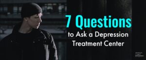 97. 7 Questions To Ask A Depression Treatment Center