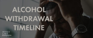 What Is The Alcohol Withdrawal Timeline